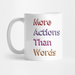 More action than words Mug